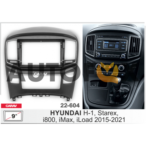 Carav 22-604: 9"  HYUNDAI H-1, Starex, i800, iLoad, iMax 2015-2021