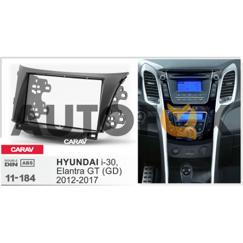 Carav 11-184: 2 DIN HYUNDAI i-30, Elantra GT (GD) 2012-2017